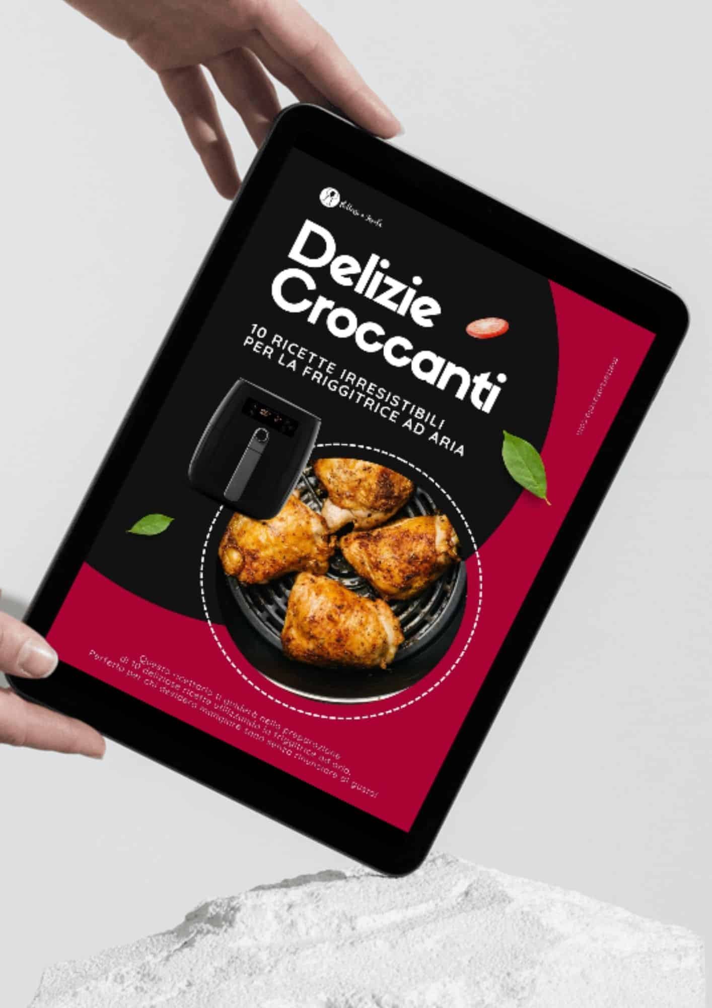 Ricettario Friggitrice ad Aria - Delizie Croccanti